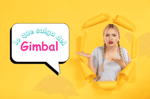Lo que te salga del Gimbal